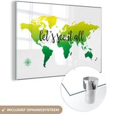 Wereldkaart avec des nuances de vert et le texte voyons tout Plexiglas 180x120 cm - Tirage photo sur Glas (décoration murale plexiglas) XXL / Groot format!