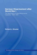 Strategy and History- German Disarmament After World War I