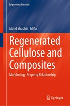 Engineering Materials - Regenerated Cellulose and Composites