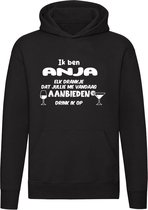 Ik ben Anja, elk drankje dat jullie me vandaag aanbieden drink ik op Hoodie | jarig | verjaardag | vrijgezellenfeest | kado | naam | Trui | Sweater | Capuchon