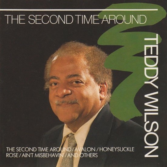 Teddy Wilson The Second Time Around