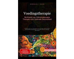 Voedingstherapie: De Kracht van Orthomoleculaire Therapie voor Optimale Gezondheid
