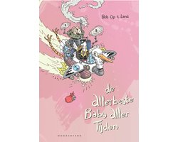 De allerbeste baby aller tijden