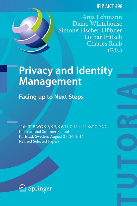 Privacy and Identity Management Facing up to Next Steps - cover