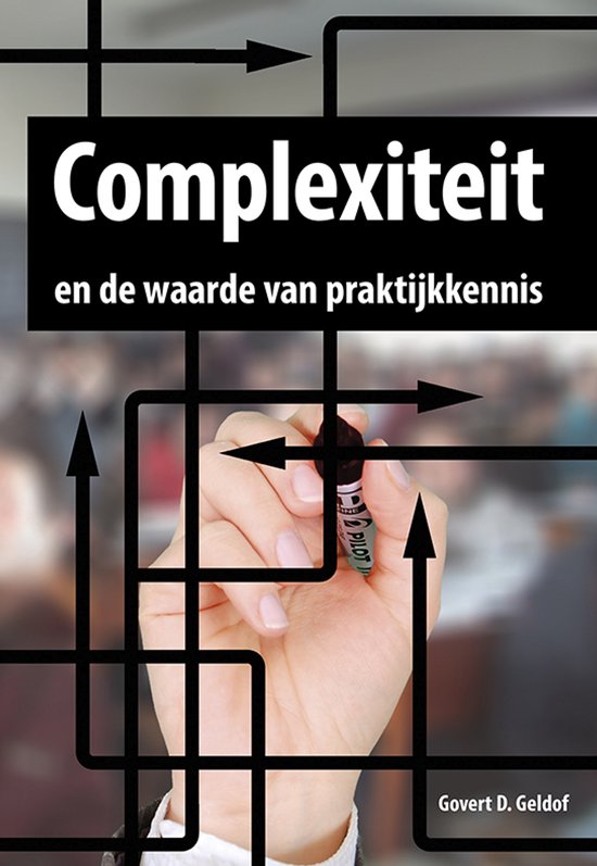 Complexiteit en de waarde van praktijkkennis - cover