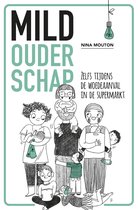 Omslag van Mild ouderschap van Nina Mouton