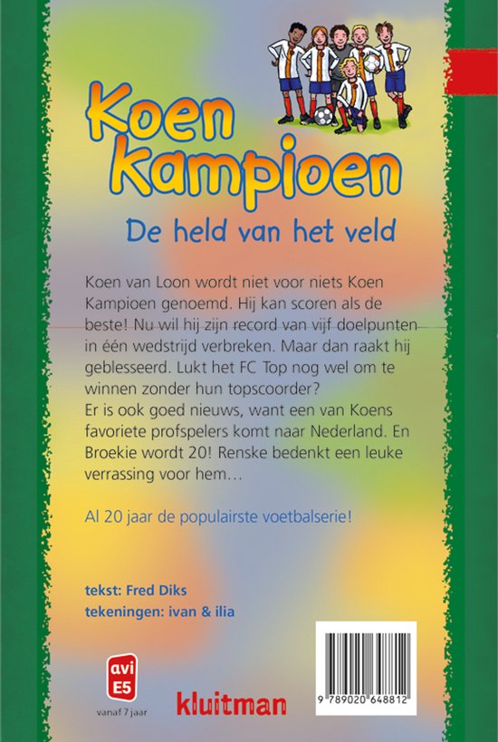 Boekomslag met de titel "Koen Kampioen - De held van het veld". Bovenin een illustratie van een voetbalteam.