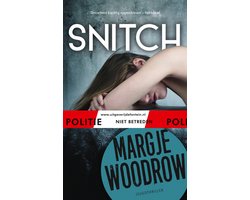 Politie niet betreden - Snitch