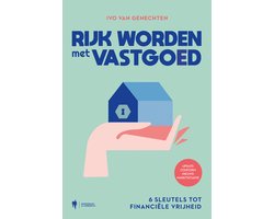 Rijk worden met vastgoed