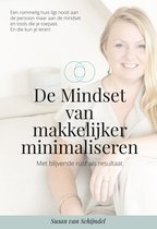 De mindset van makkelijker minimaliseren