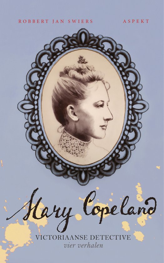 Victoriaanse detective 4 - Mary Copeland - cover