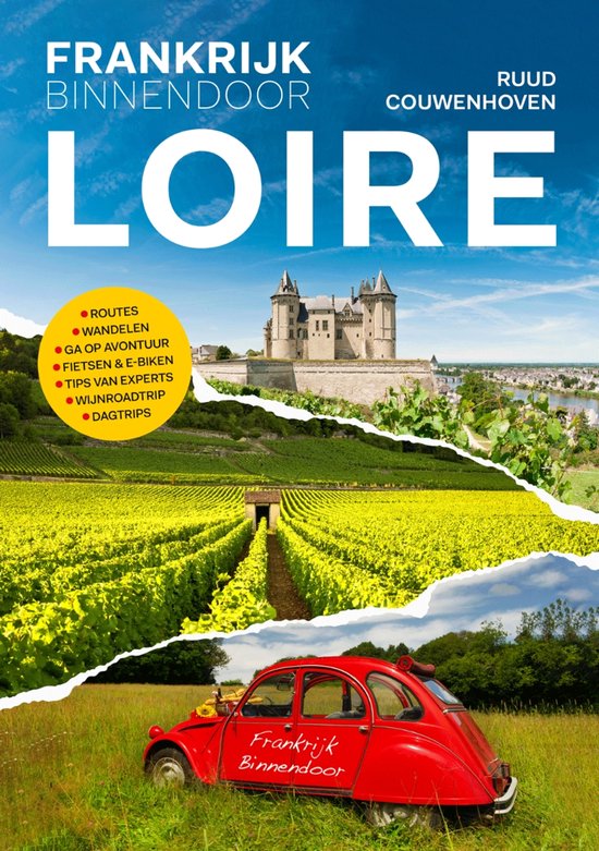 Frankrijk binnendoor – Loire