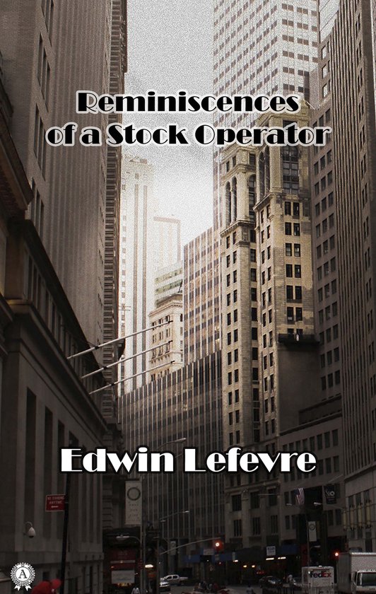 Reminiscences of a Stock Operator - cover