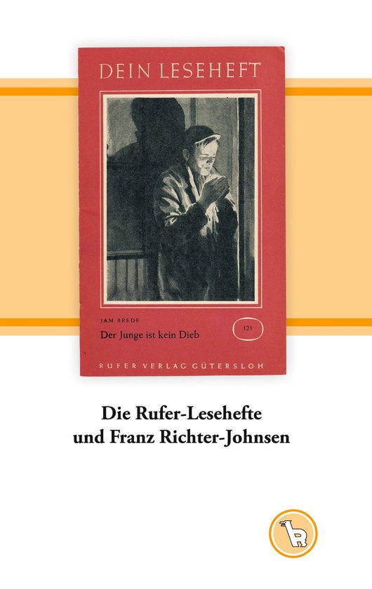Das niedere Bild - - Die Rufer-Lesehefte und Franz Richter-J ... - cover