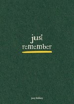 Just Remember
