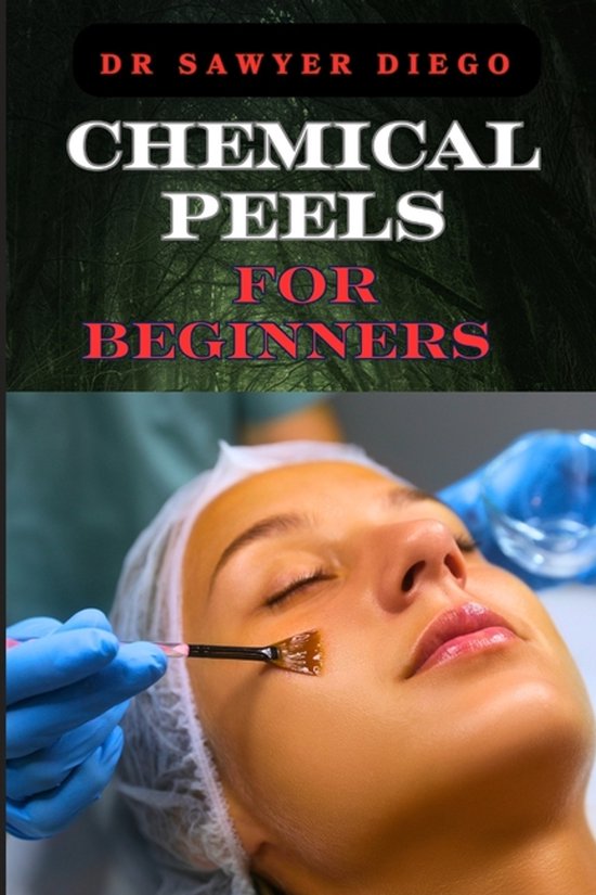 Chemical Peels for Beginners - cover