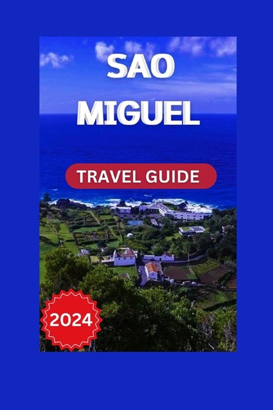 Travel Guide- Discover São Miguel - cover