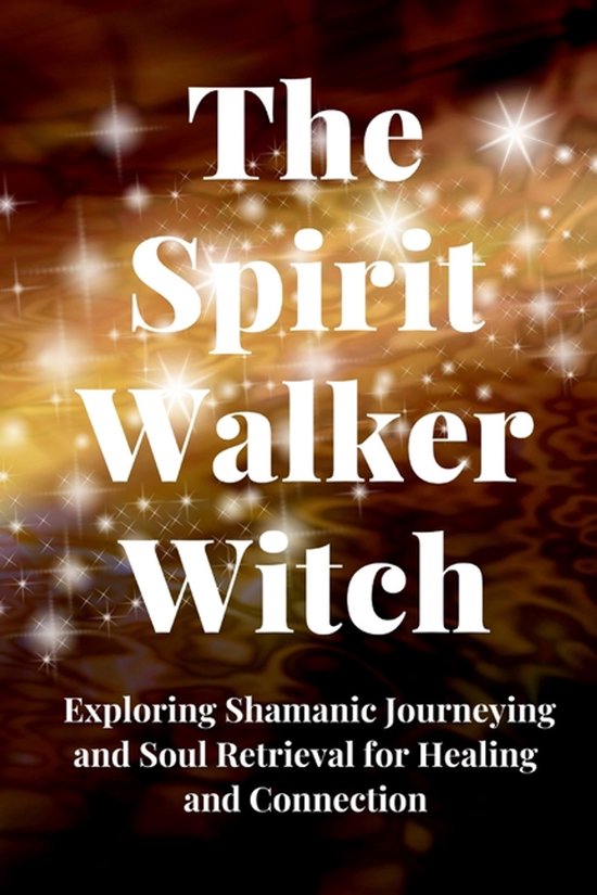 The Spirit Walker Witch