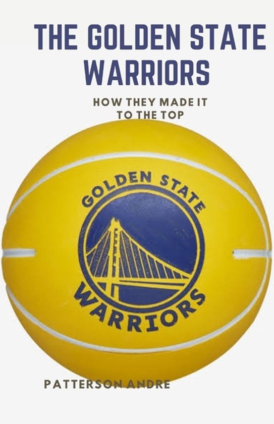 The Golden State Warriors - cover