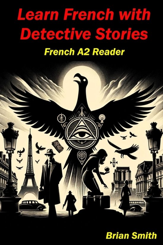 French Graded Readers- Learn French with Detective Stories