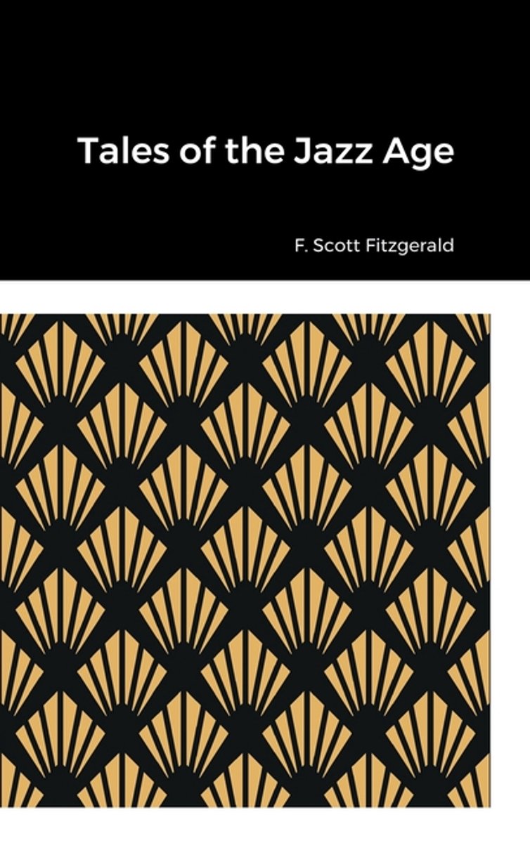 Tales Of The Jazz Age van F. Scott Fitzgerald