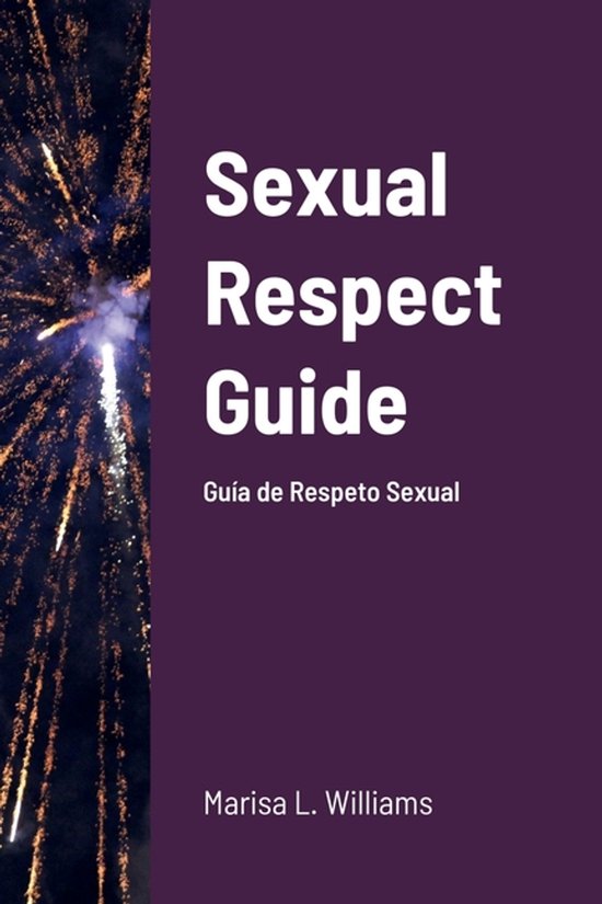 Sexual Respect Guide Guía de Respeto Sexual دليل الا ... - cover
