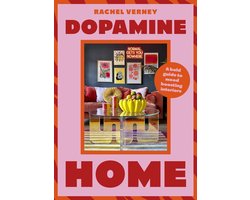 Omslag van Dopamine Home: A Bold Guide to Mood-Boosting Interiors