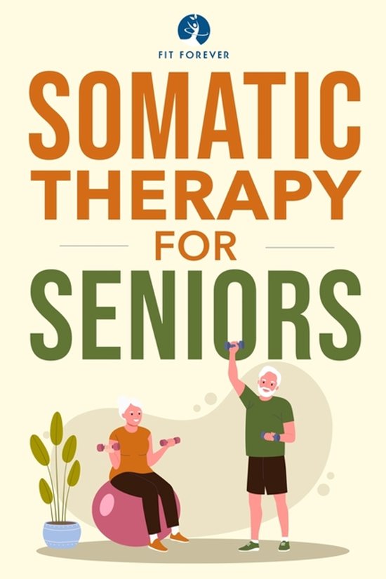 Somatic Therapy For Seniors - cover
