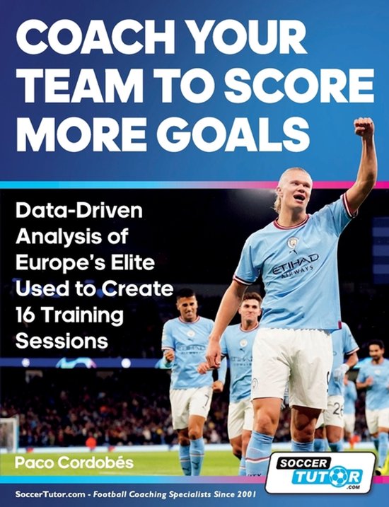 Coach Your Team to Score More Goals - Data-Driven Analysis o ... - cover