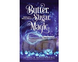 Baking Up a Magical Midlife- Butter, Sugar, Magic