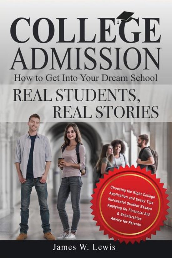 College Admission-How to Get Into Your Dream School - cover