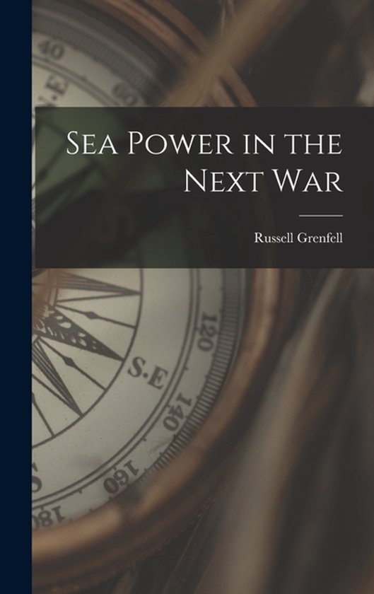 Sea Power in the Next War - cover