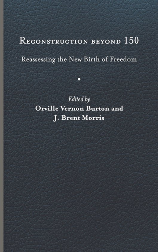 A Nation Divided- Reconstruction Beyond 150