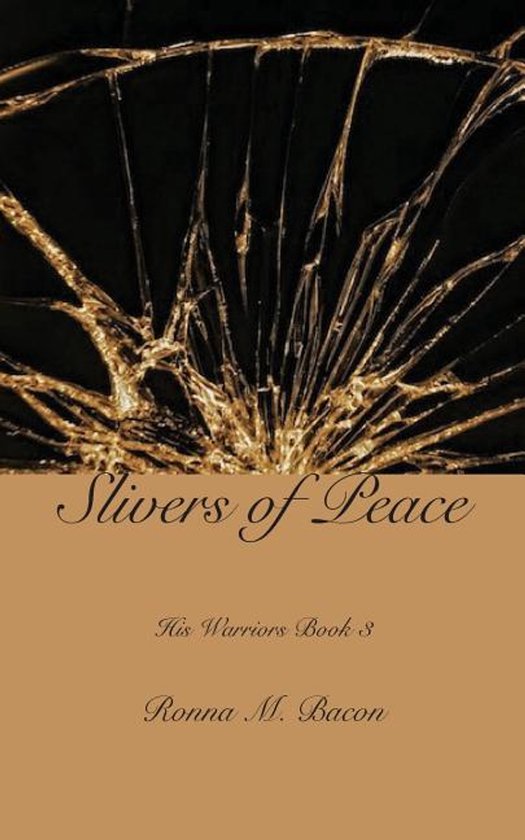 His Warriors- Slivers of Peace - cover