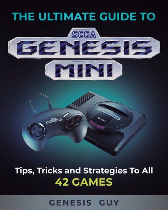 The Ultimate Guide to the Sega Genesis Mini - cover