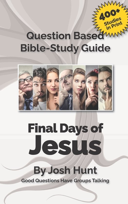 Good Questions Have Groups Have Talking- Question-based Bible Study ...