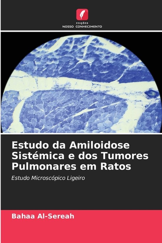 Estudo da Amiloidose Sistémica e dos Tumores Pulmonares em  ... - cover