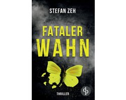 Fataler Wahn