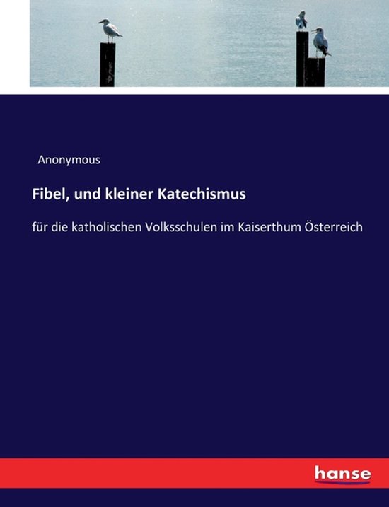 Fibel, und kleiner Katechismus - cover