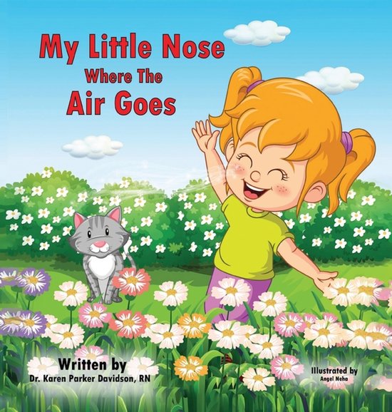 My Little Nose- My Little Nose Where the Air Goes (for girls ... - cover