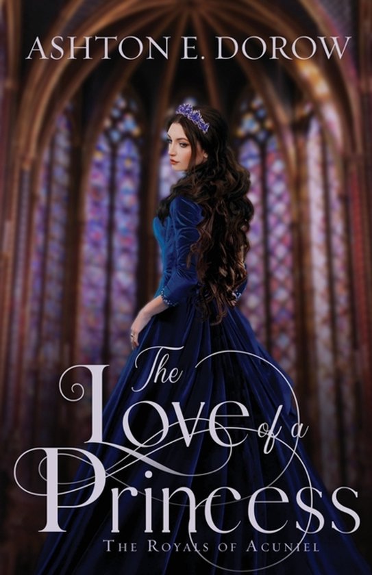 The Royals of Acuniel-The Love of a Princess - cover