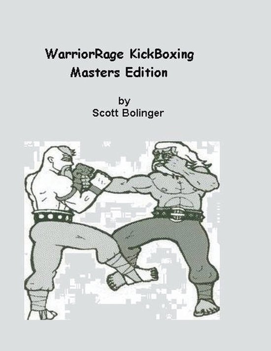 Masters Edition- WarriorRage KickBoxing - cover