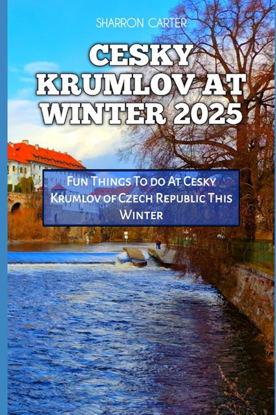 Travel Books and Tour Guides- Cesky Krumlov at Winter 2025 - cover
