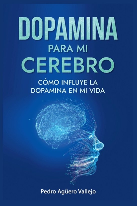 Dopamina para mi Cerebro - cover