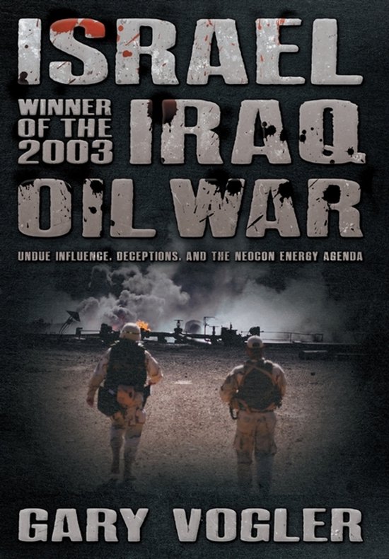 Israel, Winner of the 2003 Iraq Oil War