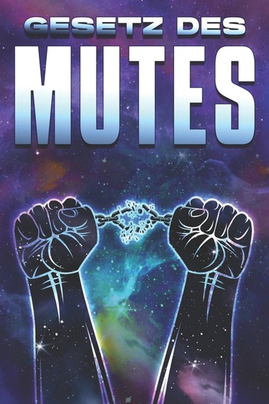 Gesetze Des Universums- Gesetz des Mutes - cover