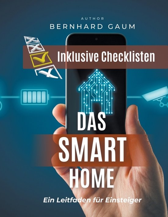 Das Smart Home - Ein Leitfaden für Einsteiger - cover