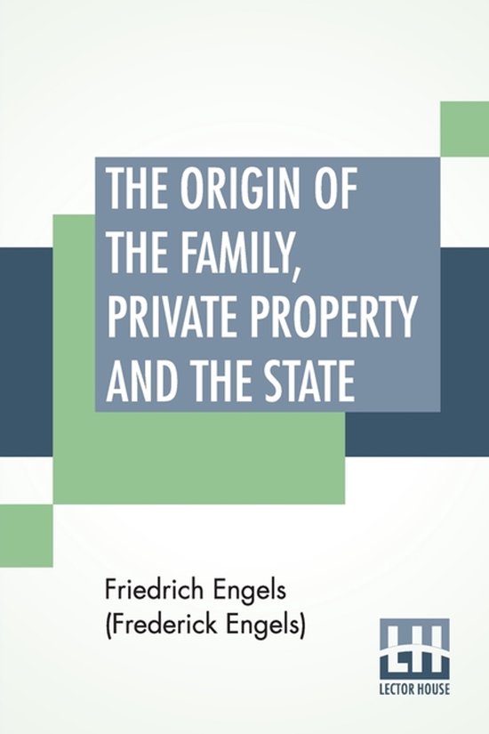 The Origin Of The Family, Private Property And The State - cover