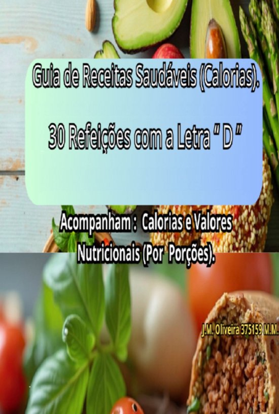 Guia De Receitas Saudáveis, Almoço E Janta Com A Letra "d" ... - cover