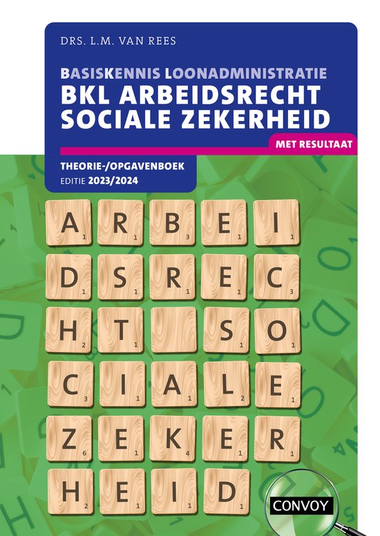 BKL Arbeidsrecht sociale zekerheid 2023/2024 Theorie-/opgave ... - cover